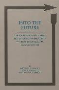 Into the Future: The Foundations of Library and Information Services in the Post-Industrial Era