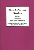 Play & Culture Studies, Volume 1: Diversions and Divergences in Fields of Play