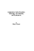 Comparative Higher Education: Knowledge, the University, and Development