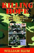 Killing Hope US Military & CIA Interventions since World War II