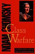 Class Warfare Interviews with David Barsamian