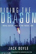 Riding The Dragon Royal Dutch Shell &