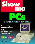Show Me Pcs A Visual Guide To The Basic