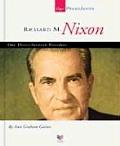 Richard M Nixon Our Thirty Seventh Presi