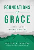 Foundations of Grace: A Long Line of Godly Men