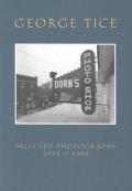 George Tice Selected Photographs 1953 1999