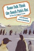Some Folk Think the South Poles Hot The Three Tenors Play the Antarctic