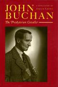 John Buchan The Presbyterian Cavalier