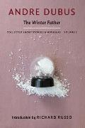 Winter Father Collected Short Stories & Novellas Volume 2