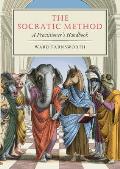 Socratic Method A Practitioners Handbook