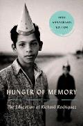 Hunger of Memory The Education of Richard Rodriguez