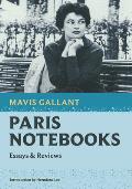 Paris Notebooks: Essays & Reviews