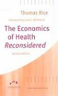 Economics Of Health Reconsidered 2nd Edition
