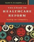 Guide To Healthcare Reform Readings & Commentary