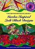 Foundation Piecing Library Garden Inspired Quilt Block Designs