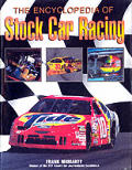 Encyclopedia Of Stock Car Racing