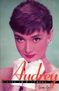 Audrey A Life In Pictures