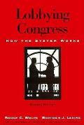 Lobbying Congress How The System 2nd Edition