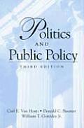Politics & Public Policy 3rd Edition
