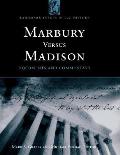 Marbury versus Madison: Documents and Commentary