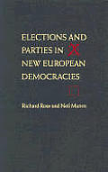 Elections and Parties in New European Democracies