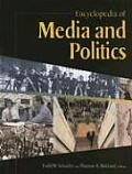 Encyclopedia of Media and Politics