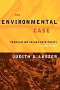Environmental Case Translating Values Into Policy