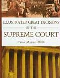 Illustrated Great Decisions of the Supreme Court