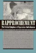 Rapprochement The Critical Subphase Of S