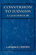 Conversion to Judaism A Guidebook A Guidebook