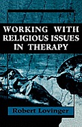 Working With Religious Issues In Therapy