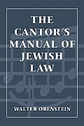 The Cantor's Manual of Jewish Law