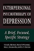 Interpersonal Psychotherapy of Depression A Brief Focused Specific Strategy