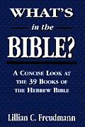 Whats In The Bible A Concise Look At