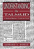 Understanding the Talmud: A Modern Reader's Guide for Study