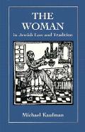 Woman In Jewish Law & Tradition