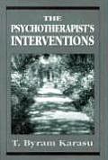 The Psychotherapist's Interventions: Integrating Psychodynamic Perspectives in Clinical Practice