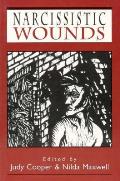 Narcissistic Wounds Clinical Perspecti