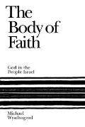 Body of Faith God & the People Israel God & the People Israel