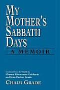 My Mother's Sabbath Days: A Memoir