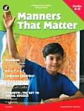Manners That Matter Grades 3 8