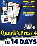 Teach Yourself Quarkxpress 4 In 14 Days