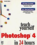 Teach Yourself Photoshop 4 In 24 Hours