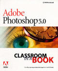 Adobe Photoshop 5 Classroom In A Book