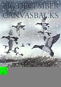 Big December Canvasbacks, Revised