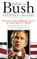Bullish on Bush How George Bushs Ownership Society Will Make America Stronger