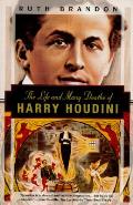 Life & Many Deaths Of Harry Houdini