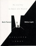 Dark Tunnel White Light