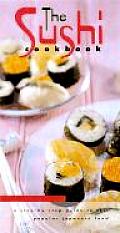 Sushi Cookbook A Step By Step Guide To This Popula