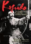 Kyudo The Essence & Practice of Japanese Archery